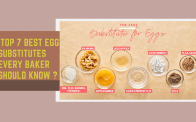 Top 7 best Egg Substitutes Every Baker Should Know in 2025